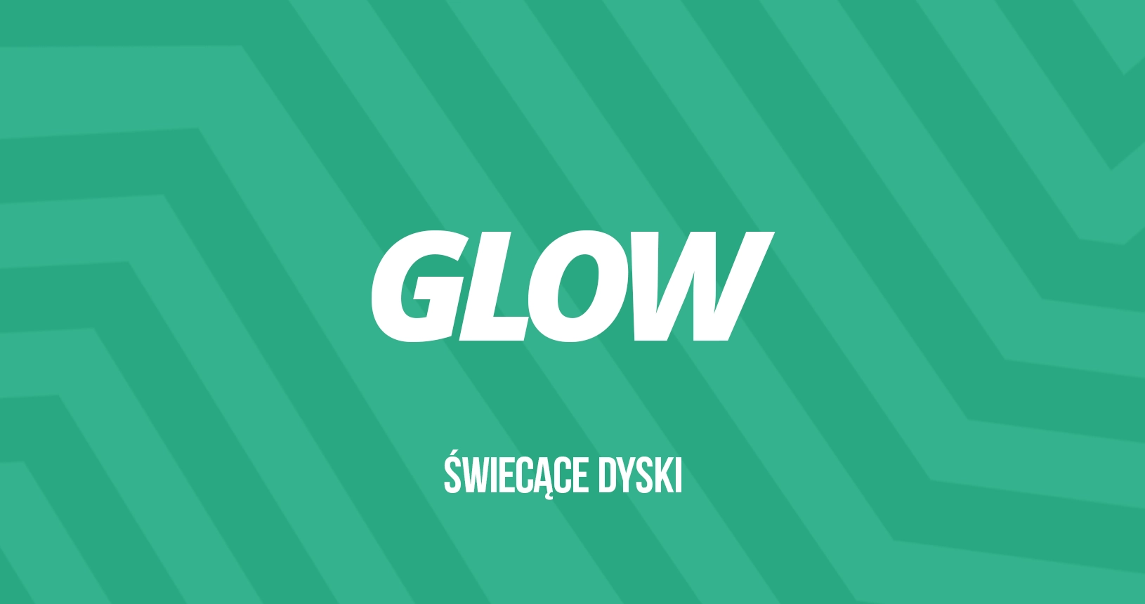 dyski glow collection